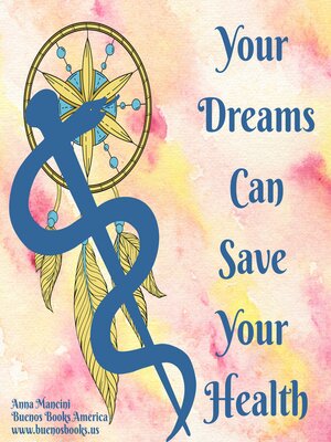 cover image of Your Dreams Can Save Your Health